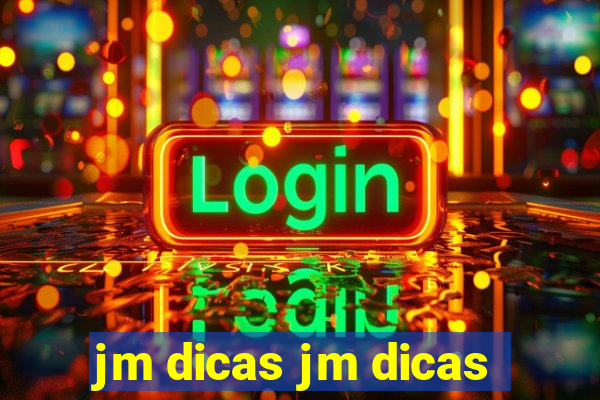 jm dicas jm dicas